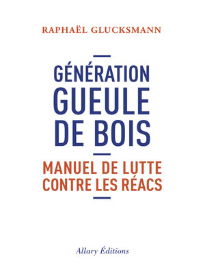 cover image of Génération gueule de bois